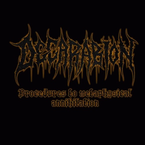 Decarabion : Procedures to Metaphysical Annihilation